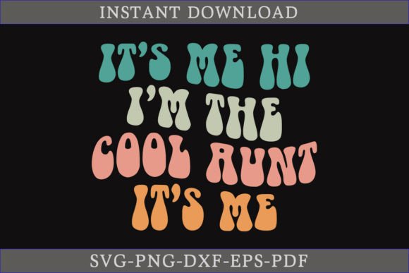 Cool Aunt SVG Graphics for T-Shirt Designs