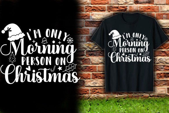 I M ONLY MORNING PERSON on CHRISTMAS TSH: A Stitch-Ready Review